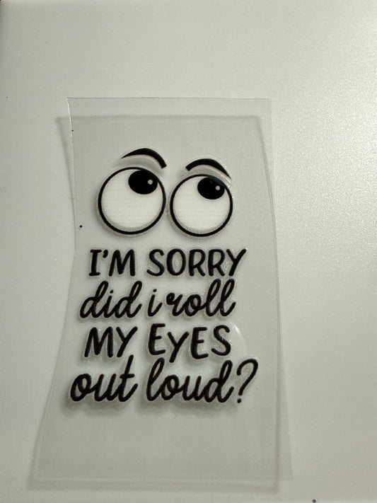 HK0005- I’m sorry did I roll my eyes out loud?