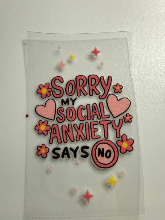 HK0004-Sorry my Social Anxiety says NO